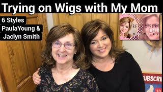 Trying On Wigs With My Mom ~ Paula Young & Jaclyn Smith Wigs - 6 Styles Long To Short