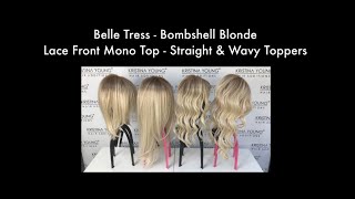 Belle Tress - Bombshell Blonde - Lace Front Mono Top - Straight & Wavy Toppers