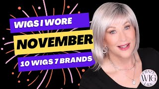Wigs I Wore November 2022 | 10 Wigs 7 Brands | Try Them All On And Discuss Each One | Crazy Wig Lady