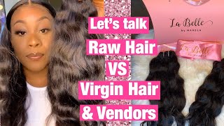 Raw Hair Vs Virgin Hair | Starting A Hair Business In Quarantine | Vendors And More!