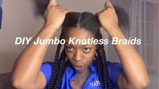 Diy Jumbo Knotless Braids Tutorial |Girl Chat| 100 Subscribers