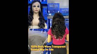 New Arrivals: 150% Transparent Frontal Wigs On Sale, Bodywave, Straight And Deepwave Available