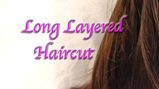 Long Layered Haircut (Hair Tutorial), Teenager, Medium Thick