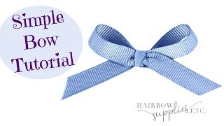 Simple Bow Tutorial - How To Make A Perfect Bow - Diy Hair Bow - Simple Bow With Ribbon Making