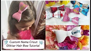 How To Make Custom Name Glitter Hair Bows