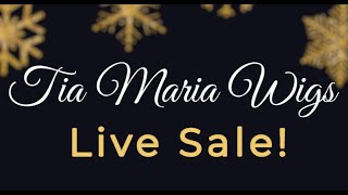 Tia Maria Wigs Live Sale!
