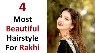 4 Most Easy And Beautiful Hairstyle For Rakhi - New Hairs Style With  Traditional