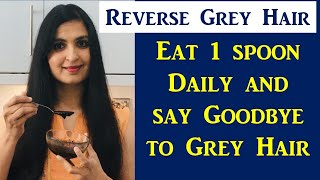 Reverse Grey Hair To Black Hair Permanently/ Natural Grey Hair Remedy/ Samyuktha Diaries