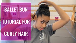 Ballet Bun For Curly Hair