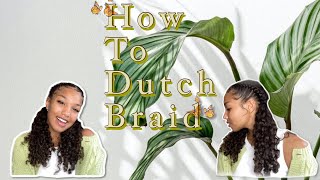 How To Dutch Braid