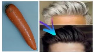 How To Get Rid Gray Hair Naturally Permanently With Carrot Coffee | White Hair To Black In 6 Minutes