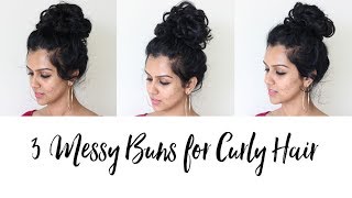 3 Messy Buns For Curly Hair