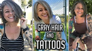 Gray Hair And Tattoos Ep. 1 - Changing How We Look At Age.