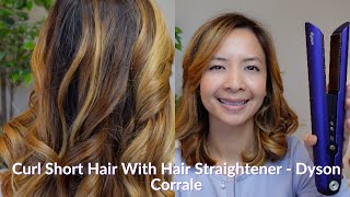 Curl Short Hair With Hair Straightener Dyson Corrale | Tiana
