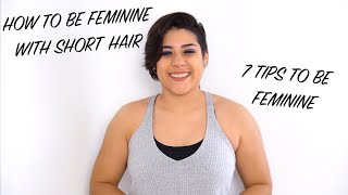 How To Be Feminine With Short Hair