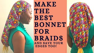 Very Easy! Long Satin Bonnet For Braids And Locs- Yele Stitches Tutorials