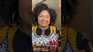 Hairstyles In 2022  #Hairtransformation #2022Hairstyle #Naturalhairstyles