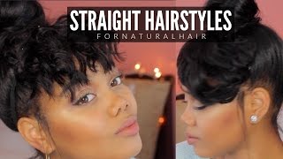 Straight Hairstyles For Natural Hair