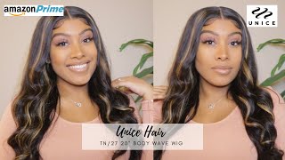 Unice Hair Review | Tn/27 20" Body Wave Wig | Amazon Prime Wig ! | Must Get!!