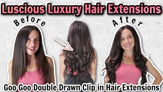Luscious Luxury Hair Extensions | Goo Goo Double Drawn Clip In Hair Extensions