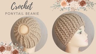 Crochet Messy Bun/Ponytail Beanie