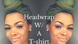 Head Wrap W/ A T-Shirt | Short Hair Friendly!
