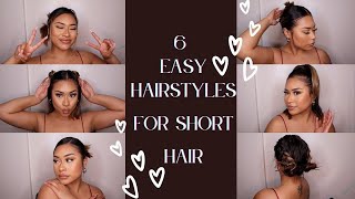 Hair Series Ep. 2: 6 Easy Hairstyles For Short Hair- Greasy Hair Friendly