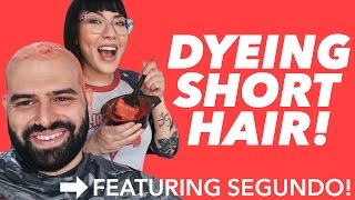 Dyeing Short Hair | Soothingsista