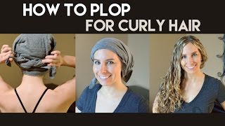 How To "Plop" For Curly Hair (Plopping)