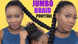 How To Jumbo Braid Ponytail & Bun On Short Natural Hair