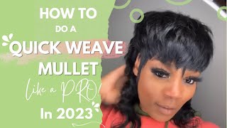 How To Do A Quick Weave Mullet Like A Pro In 2023