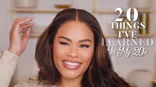 20 Things I Learned In My 20'S | Chit Chat Hair Grwm | Arnell Armon