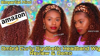Only Ps13.99|Affordable Must-Have Amazon Ombre Curly Headband Wig|Review & Demo