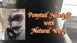 Ponytail Hairstyle With Natural Wavy#Hairstyle