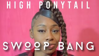 High Braid Ponytail W/ Swoop Bang | How To: Swoop Ponytail