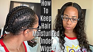 How To Keep Your Natural Hair Moisturized Under Wigs | Wowafrican