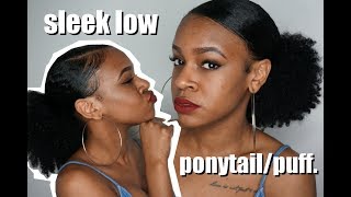 Sleek Low Ponytail Puff | Natural Hair
