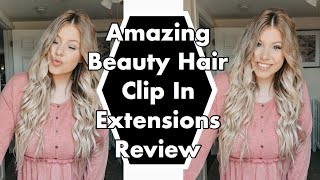 Amazing Beauty Hair Clip In Extensions Review