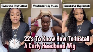 22'S To Know How To Install A Curly Headband Wig Ft. Alimice Hair