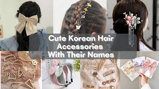 Korean Hair Accessories With Their Names | Types Cute Korean Hair Accessories | Hair Accessories