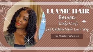 Luvme Hair Review || Kinky Curly 5X5 Undetectable Lace Wig || In Love!!