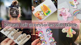 Types Of Hair Clips With Name / Korean Hair Clips Name / Hair Accessories With Name