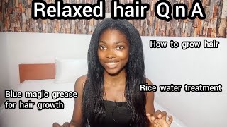 Relaxed Hair Q N A #10 // Rice Water For Hair Growth // Blue Magic Hair Grease // Hairlistabomb