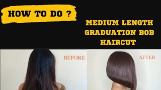 How To Do? Medium Length Graduation Bob Haircut.