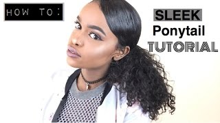 How To: Sleek Ponytail Tutorial | Natural Hair