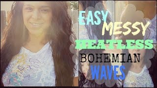 Easy Messy Heatless Bohemian Waves | Easy Hair Style | Back To School