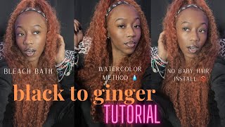 How To: Dye Wig From Black To Ginger | Step By Step | Bleach Bath + Water Color Method