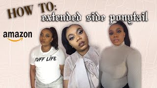 How To: Side Extended Ponytail Ft Amazon Prime Venelle Hair | Dollietherebel