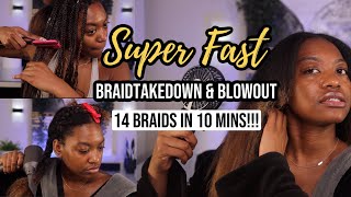 *Must See* Quickest Braid Takedown Ever +  Wash Day & A Fast Blowout Method!
