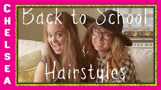 Back To School Hairstyles!